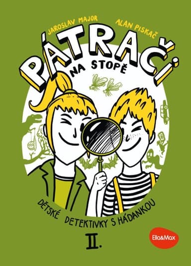 Pátrači na stopě II.