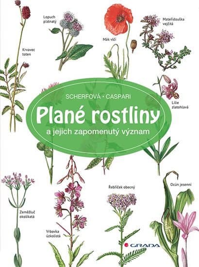 Plané rostliny a jejich zapomenutý význam