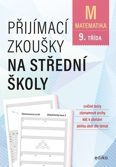 Přijímací zkoušky na střední školy – matematika 9. třída