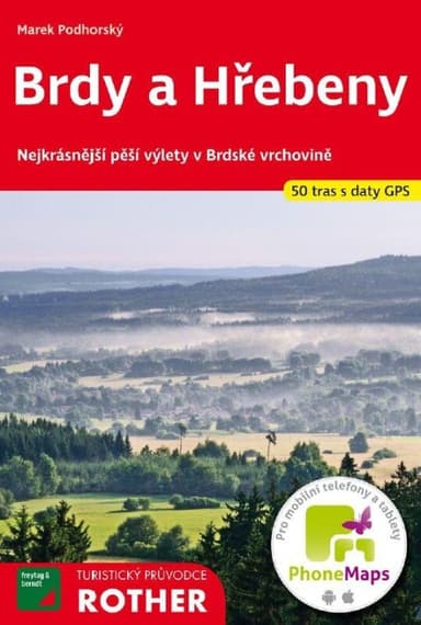 Brdy a Hřebeny Turistický průvodce Rother