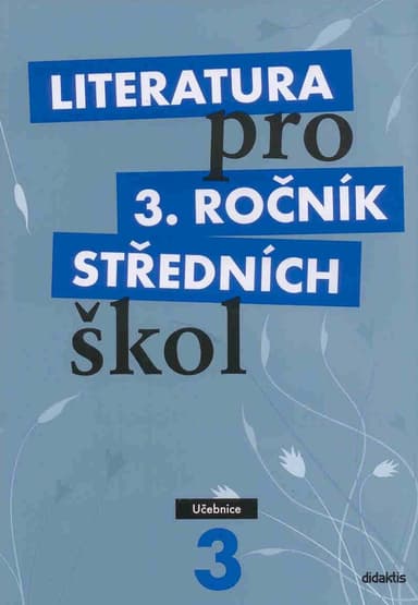 Didaktis Literatura pro 3. ročník SŠ - učebnice