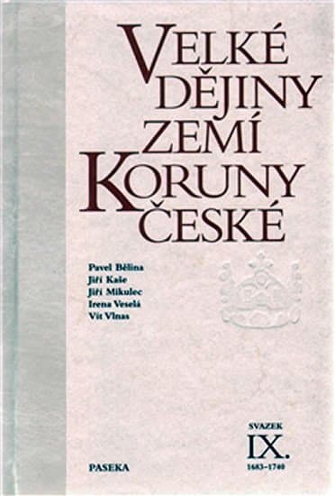 Velké dějiny ZKČ IX. 1683 - 1740