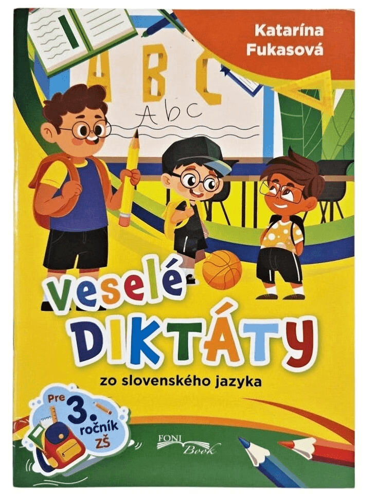 FONI-BOOK Veselé diktáty zo slovenského jazyka pre 3.ročník 940447